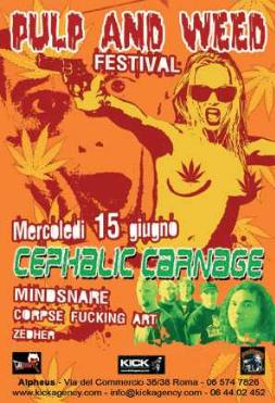 MetalWave Live-Report ::: «Pulp and Weed Festival» Cephalic Carnage + Mindsnare + Corpse Fucking Art + Zedher