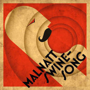 MALNATT: disponibile "Swinesong"