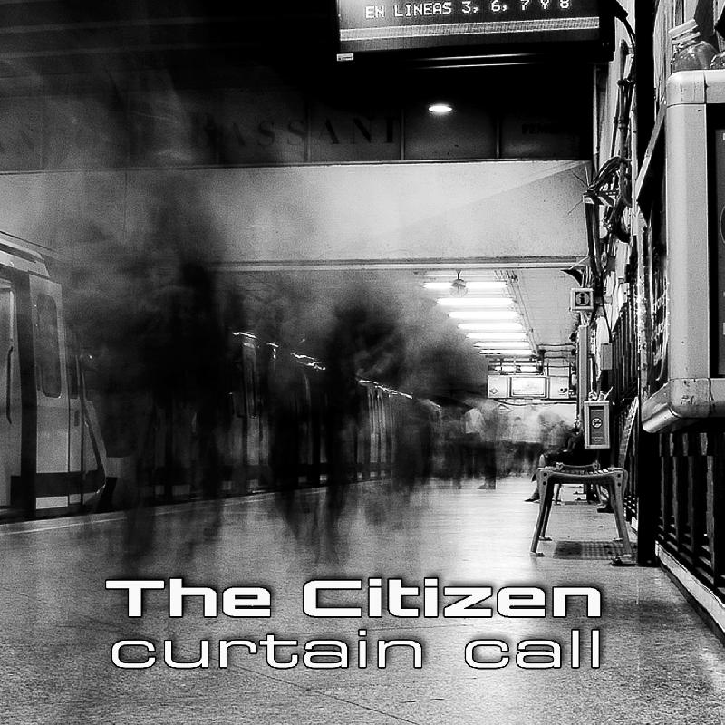 THE CITIZEN: cover, tracklist e primo singolo di "Curtain Call"