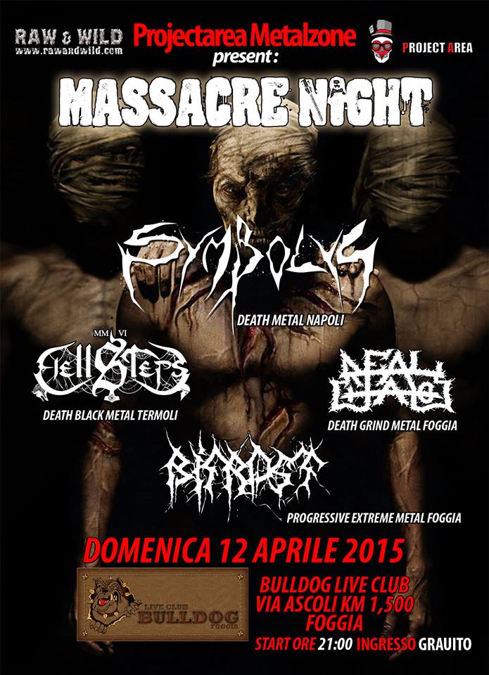 MASSACRE NIGHT: ad aprile a Foggia
