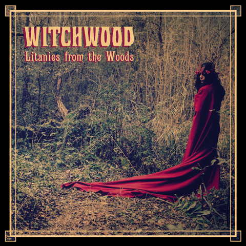 WITCHWOOD: l'album di debutto "Litanies from the Woods"