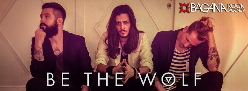 BE THE WOLF: firma con Bagana Rock Agency e prime date del tour