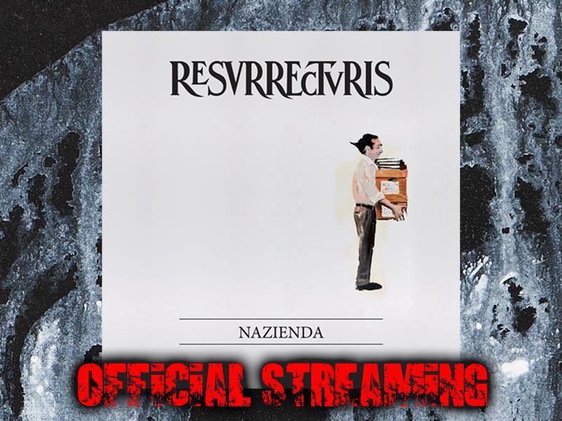 RESURRECTURIS: l'intero album "Nazienda" disponibile in streaming su Soundcloud