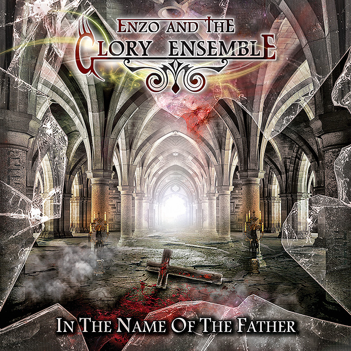 ENZO AND THE GLORY ENSEMBLE: ultimi dettagli de "In The Name Of The Father"