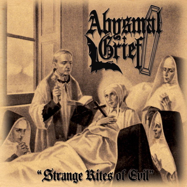 ABYSMAL GRIEF: il nuovo album "Strange Rites of Evil"