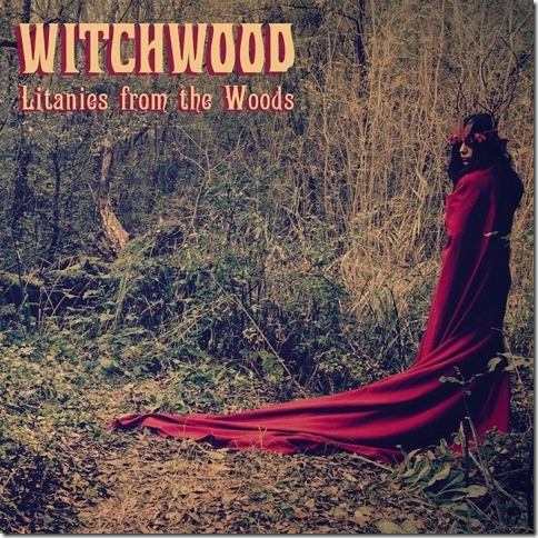 WITCHWOOD: disponibile la versione in vinile di "Litanies From The Woods"