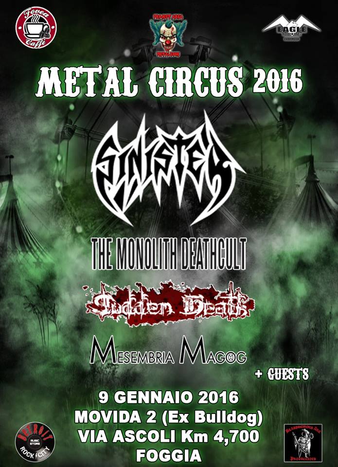 METAL CIRCUS: la terza edizione con SINISTER, MONOLITH DEATHCULT e altri a Foggia
