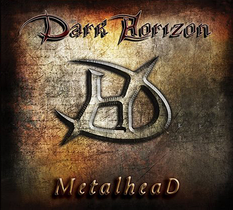 DARK HORIZON: la nuova release EP "MetalheaD"