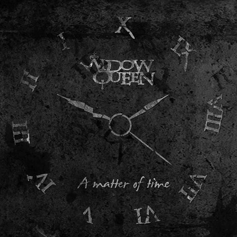 WIDOW QUEEN: in arrivo il primo disco "A Matter Of Time"
