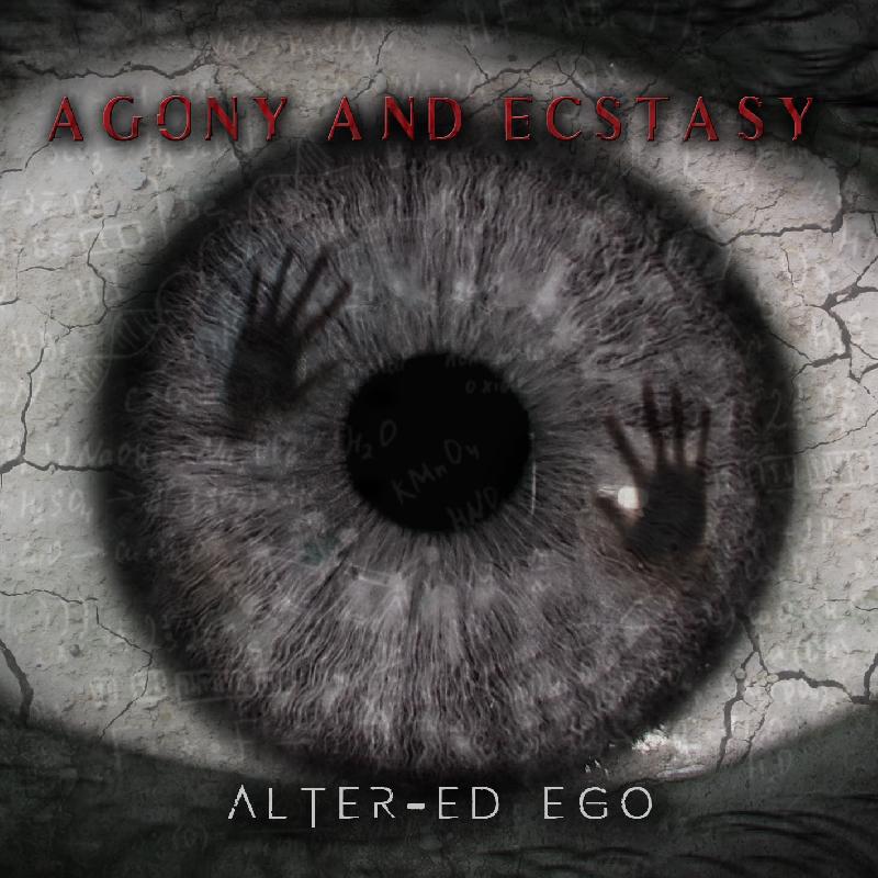 AGONY AND ECSTASY: disponibile l'EP d'esordio "Alter-ed Ego"