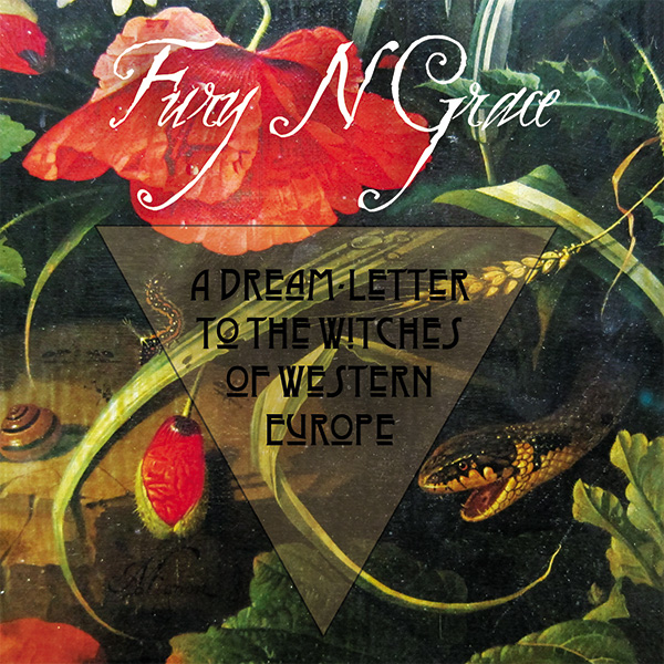 FURY N GRACE: gli ultimi dettagli del nuovo album "A Dream-Letter To The Witches Of Western Europe"