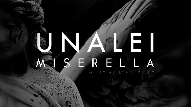 UNALEI: il lyric-video ufficiale di "Miserella"