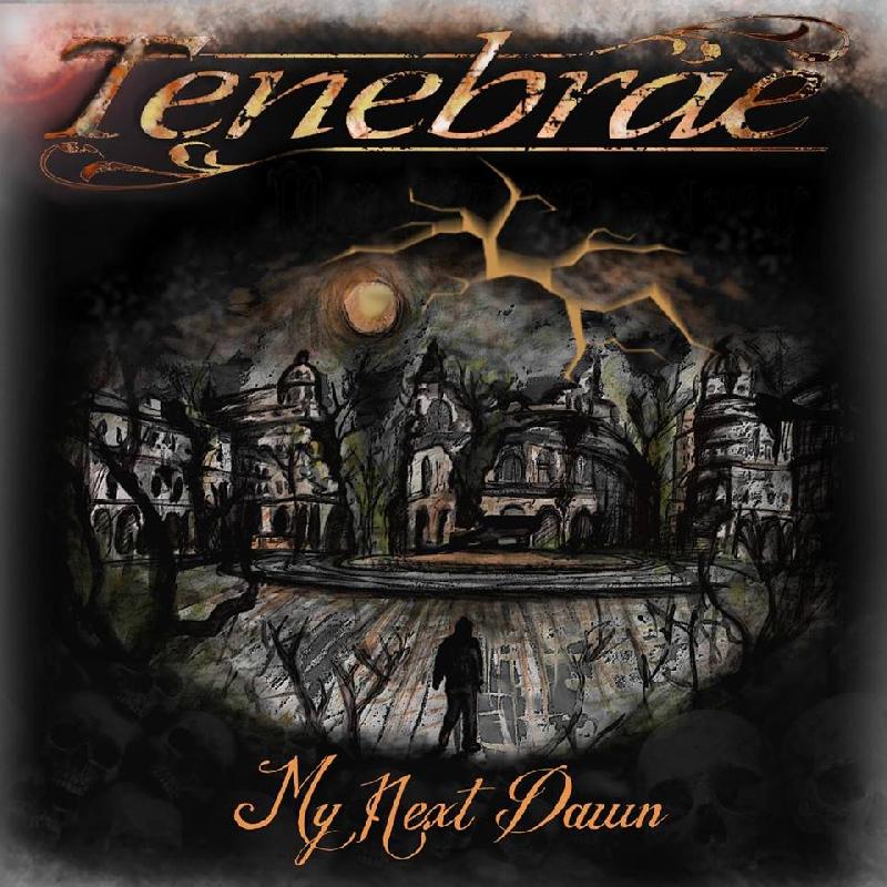 TENEBRAE: accordo con Black Tears label per il nuovo "My Next Dawn"