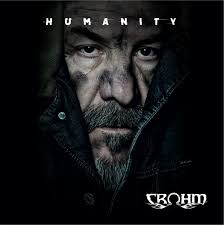 CROHM: disponibile da oggi il nuovo ''Humanity'' con la Sliptrick Records