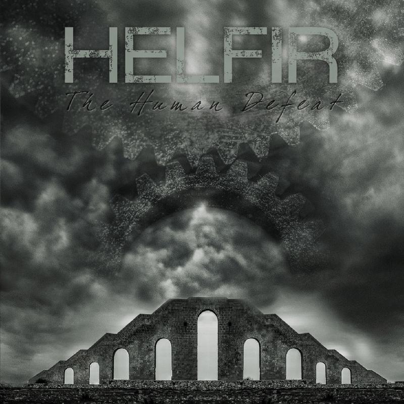 HELFIR: il nuovo album "The Human Defeat"