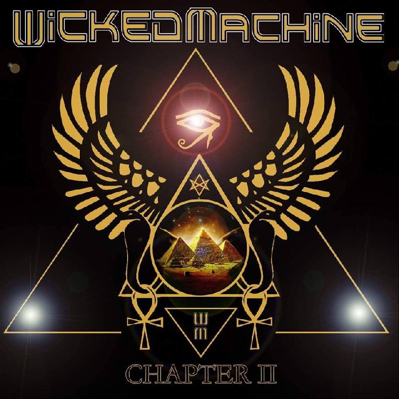 WICKED MACHINE: in arrivo il secondo full-lenght "Chapter II"