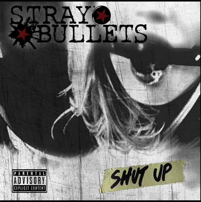 STRAY BULLETS: i dettagli del debut album "Shut Up"