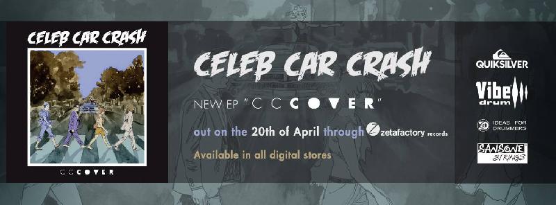 CELEB CAR CRASH: in uscita il nuovo EP "CCCover"