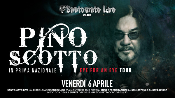 PINO SCOTTO: prima nazionale del nuovo tour al Santomato Live Club di Pistoia