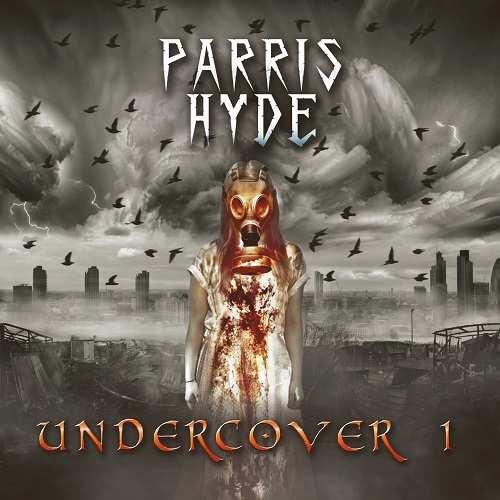 PARRIS HYDE: pubblicato il nuovo Ep "Undercover 1"