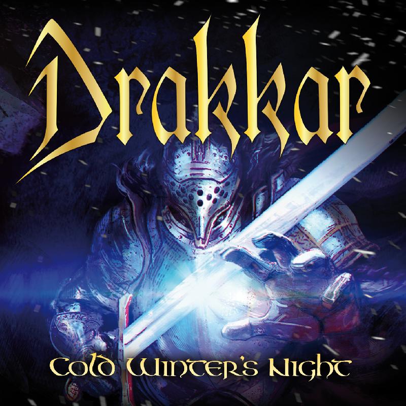 DRAKKAR: presentano il primo video tratto da "Cold Winter's Night"