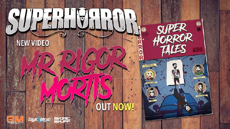 SUPERHORROR: online il terzo video "Mr. Rigor Mortis"