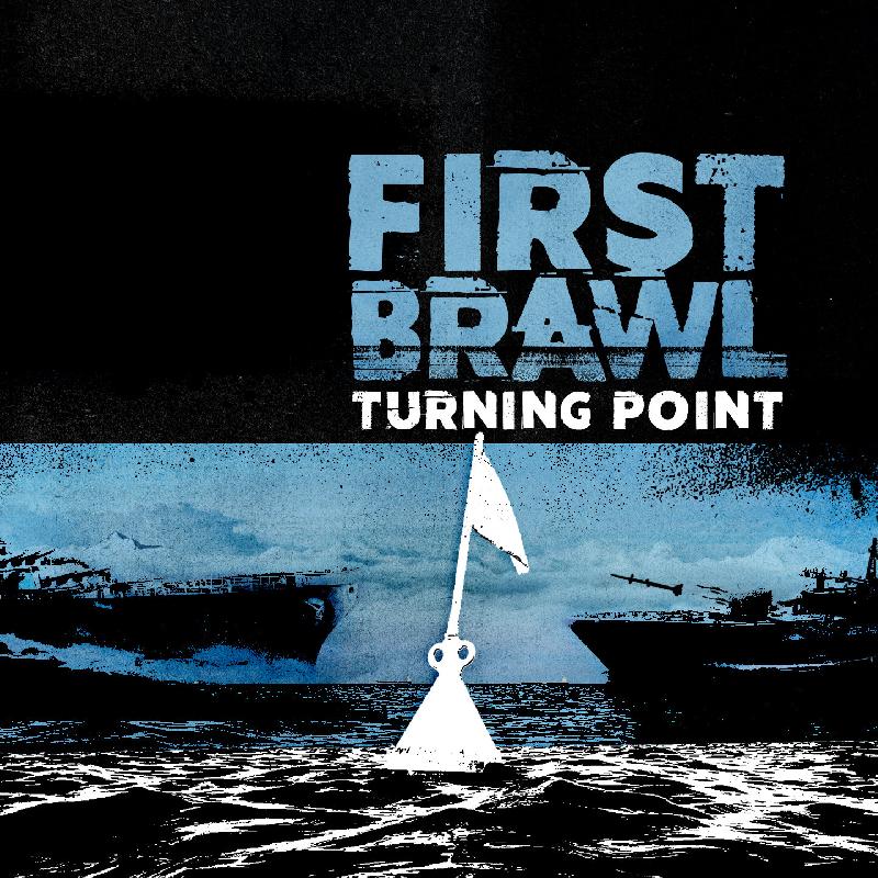 FIRST BRAWL: il nuovo EP "Turning Point"
