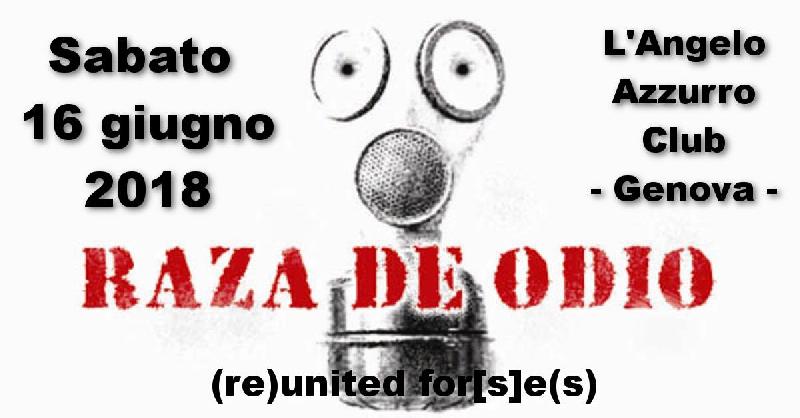 RAZA DE ODIO: concerto reunion il 16 giugno a Genova