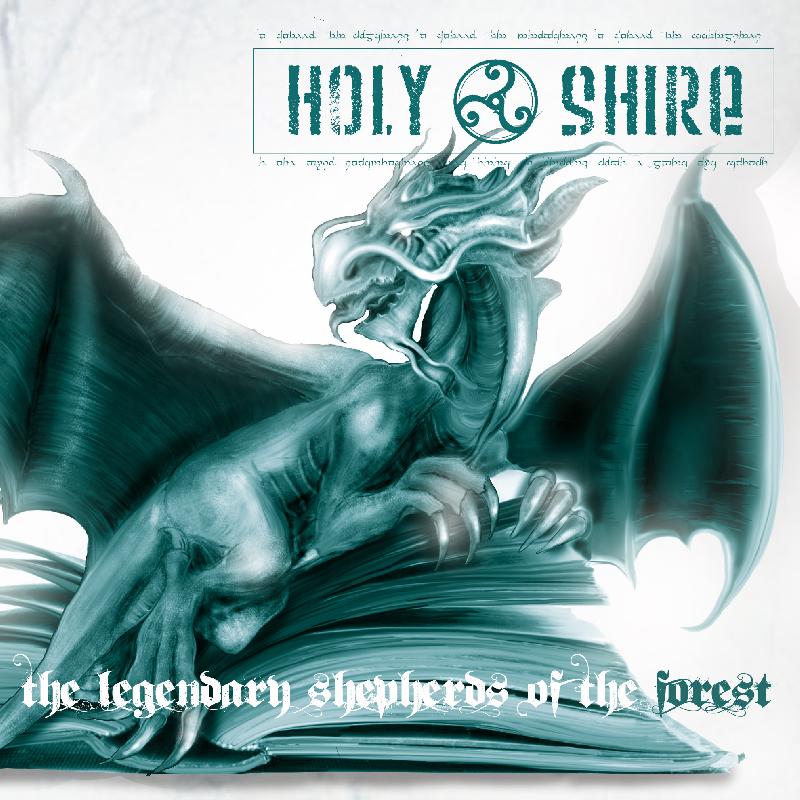 HOLY SHIRE: artwork, tracklist e release party del nuovo album "The Legendary Shepherds Of The Forest"