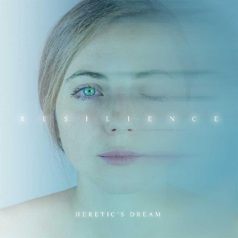 HERETIC’s DREAM: annunciata per Novembre l'uscita del nuovo album ''Resilience''