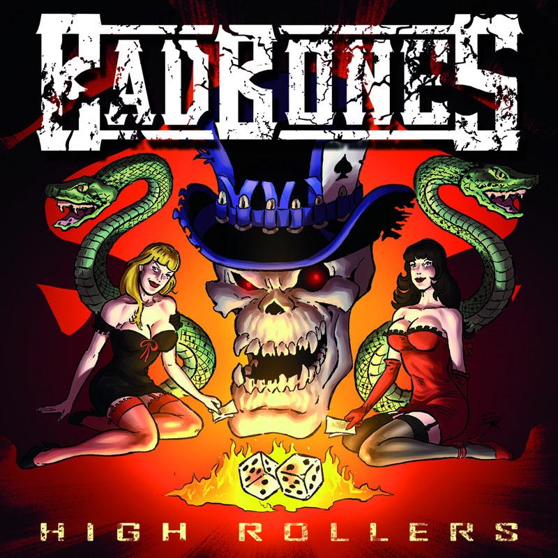 BAD BONES: esce oggi il nuovo ''High Rollers''