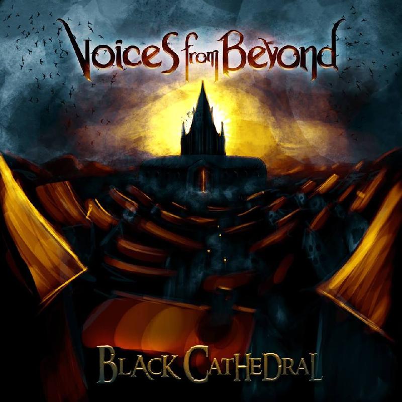 VOICES FROM BEYOND: il nuovo album ''Black Cathedral''
