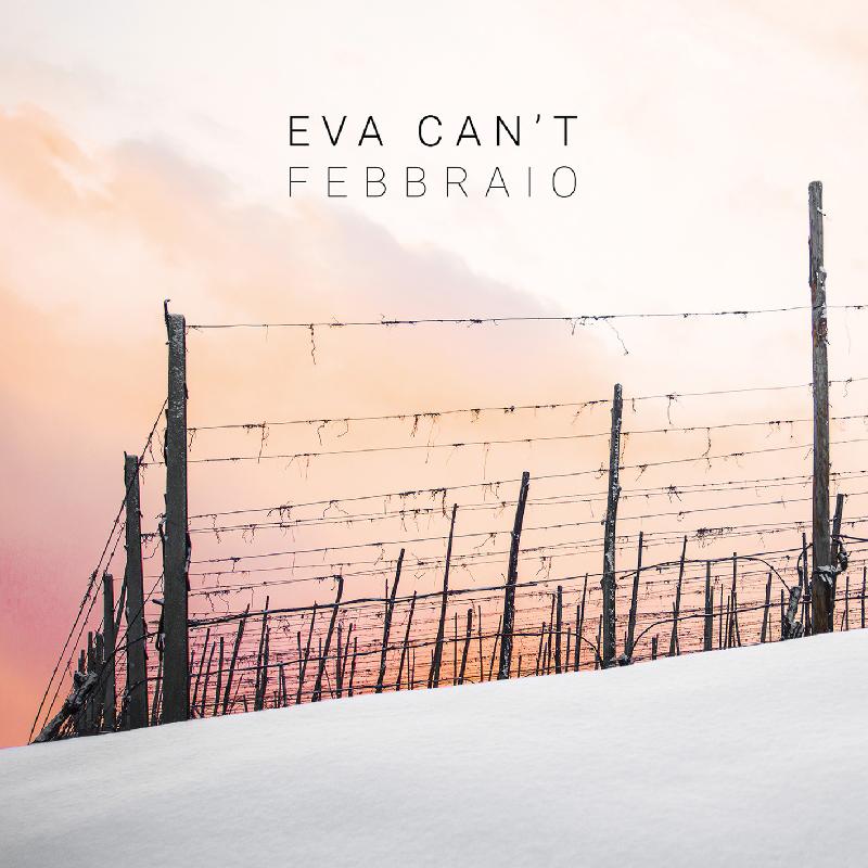 EVA CAN'T: "Febbraio" è la nuova gemma