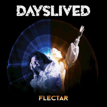 DAYSLIVED: il nuovo ''Flectar'' ad aprile in uscita su Rockshots Records