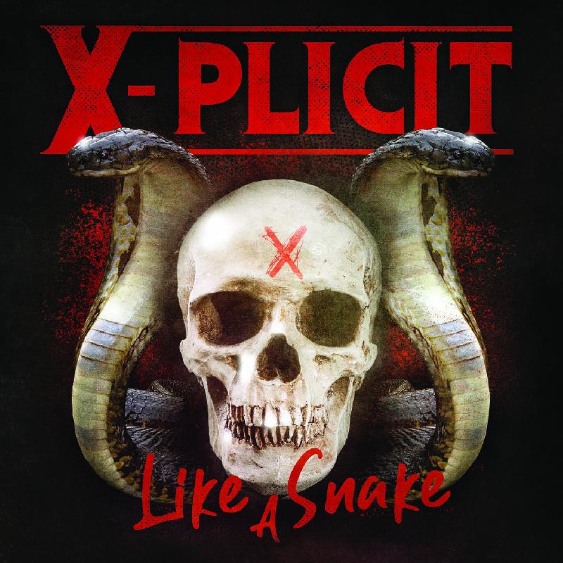 X-PLICIT: tutti i dettagli di ''Like A Snake''