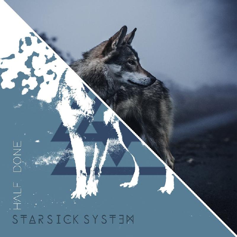 STARSICK SYSTEM: il nuovo video di "Half. Done" e date live