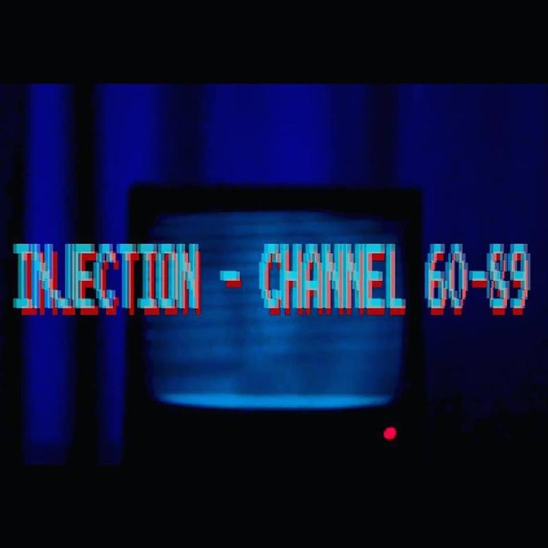INJECTION: online il videoclip ''Channel 60-89''
