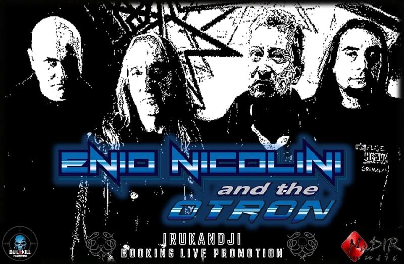 ENIO NICOLINI AND THE OTRON: entrano nel roster della Irukandji Booking Live Promotion