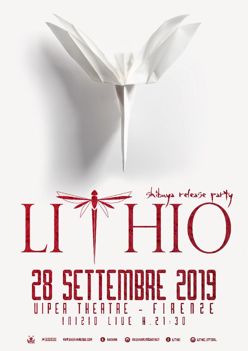 LITHIO: il Release Party di ''Shibuya'' sabato 28 settembre al Viper Theatre di Firenze