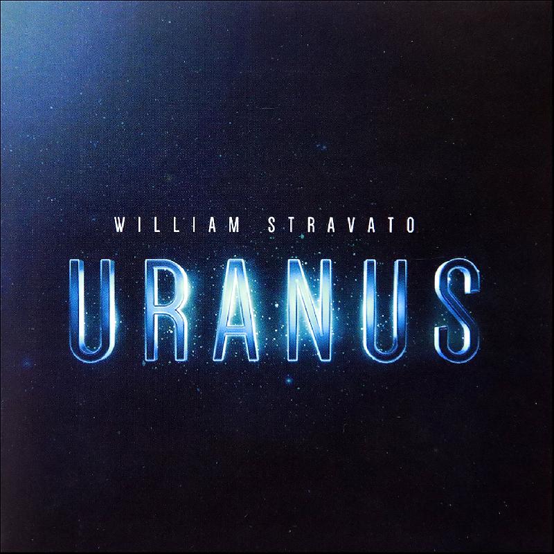 WILLIAM STRAVATO: l'ultima fatica discografica ''Uranus''