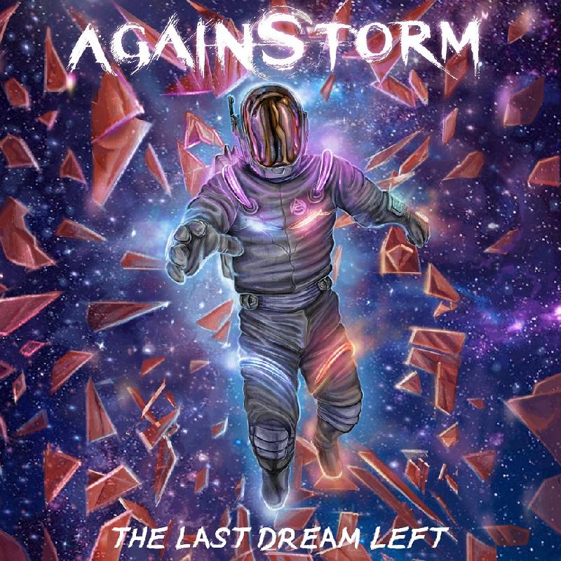 AGAINSTORM: fuori il nuovo album ''The Last Dream Left''