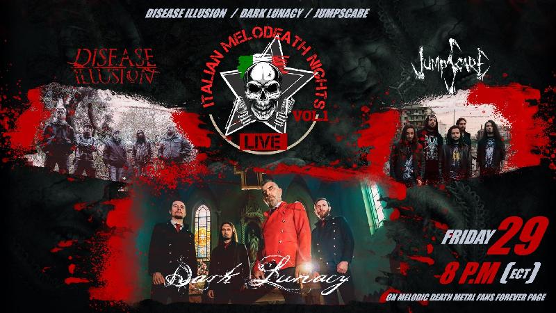 DARK LUNACY, DISEASE ILLUSION & JUMPSCARE: concerto in streaming il 29 maggio ''Italian Melodeath Nights''