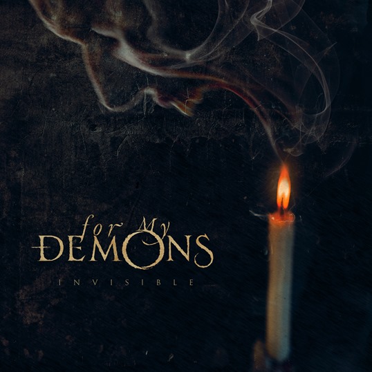 FOR MY DEMONS: il nuovo concept album ''Invisible''