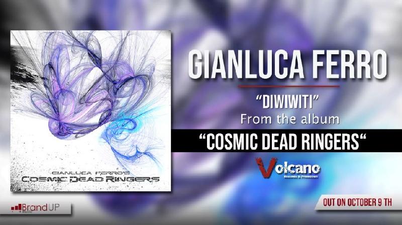 GIANLUCA FERRO: prima anticipazione dal nuovo disco ''Diwiwiti''