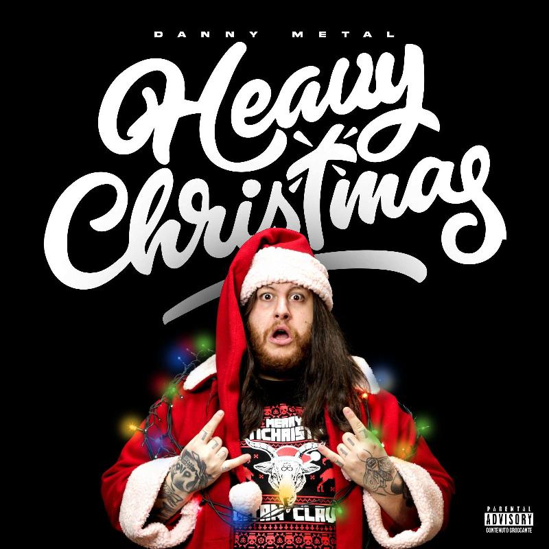 DANNY METAL: arriva ''Heavy Christmas'', il disco di Natale
