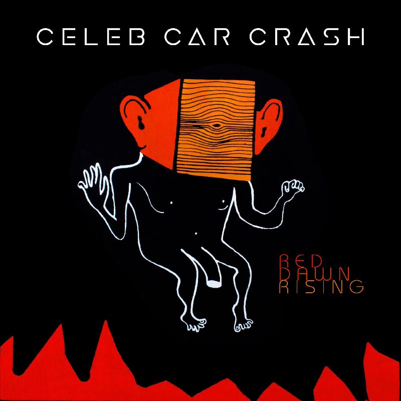 CELEB CAR CRASH: pubblicato il nuovo singolo ''Red Dawn Rising''