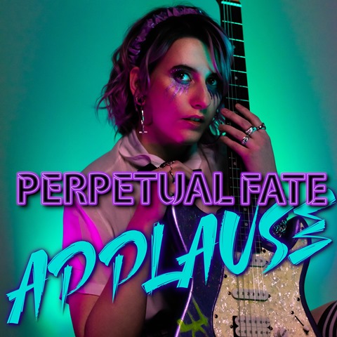 PERPETUAL FATE: la cover e il videoclip del brano Applause di Lady Gaga
