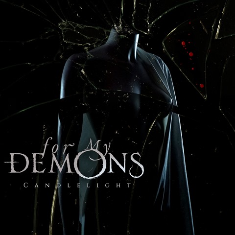 FOR MY DEMONS: il nuovo singolo ''Candlelight''