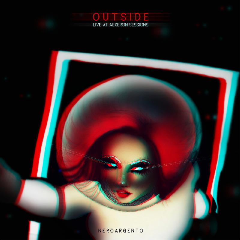 NEROARGENTO: 'Outside' Live at AExeron Sessions