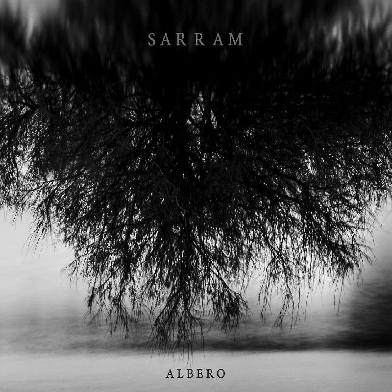 SARRAM: il nuovo album ''Albero''